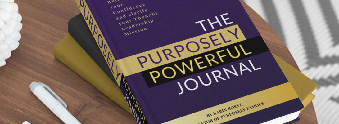 Purposely powerful Journal